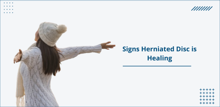 Signs Herniated Disc is Healing
